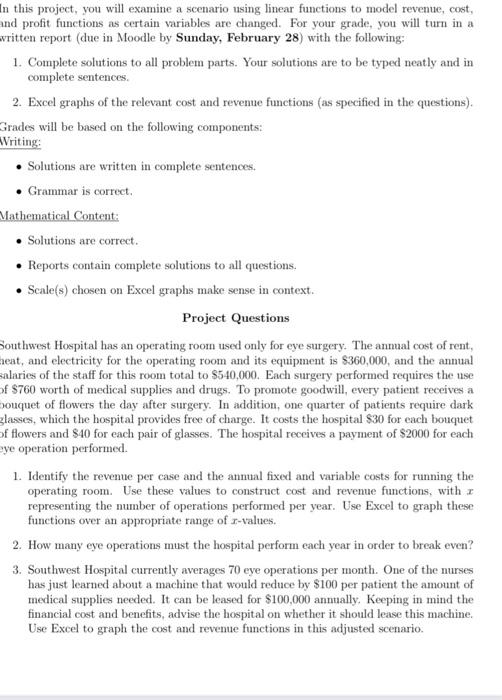  In this project, you will examine a scenario using linear functions