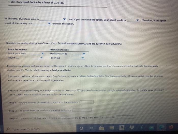 Option pricing model - Binomial approach Learn Corp. (Ticker LC), an education