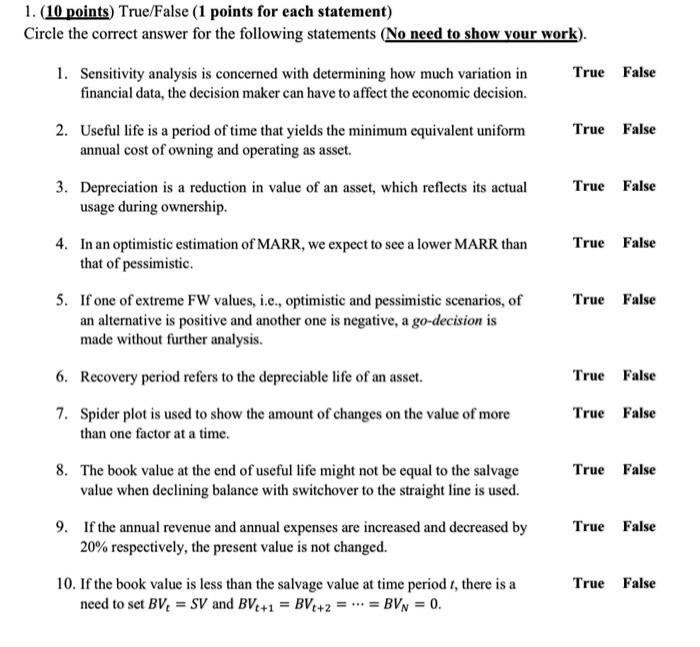  1. (10 points) True/False (1 points for each statement) Circle the