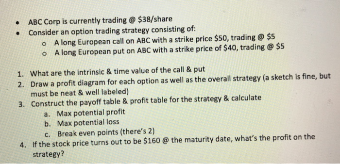  Please show step by step ABC Corp is currently trading@ $38/share
