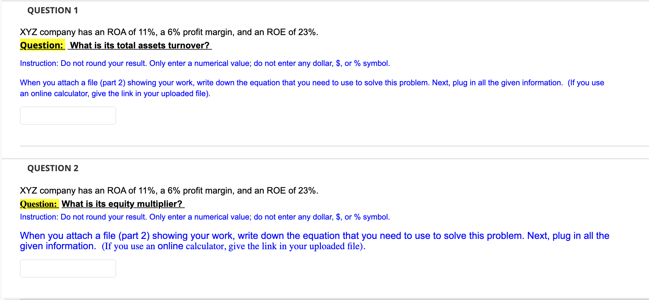 I need help ASAP and also explain your work. Thanks. QUESTION 1