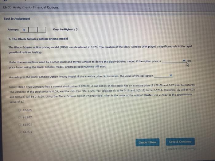  Ch 05: Assignment - Financial Options Back to Assignment Attempts Keep