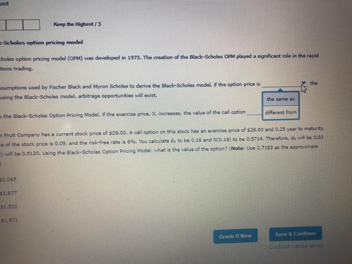 the Highest/3 7. The Black-Scholes option pricing model The Black-Scholes option pricing