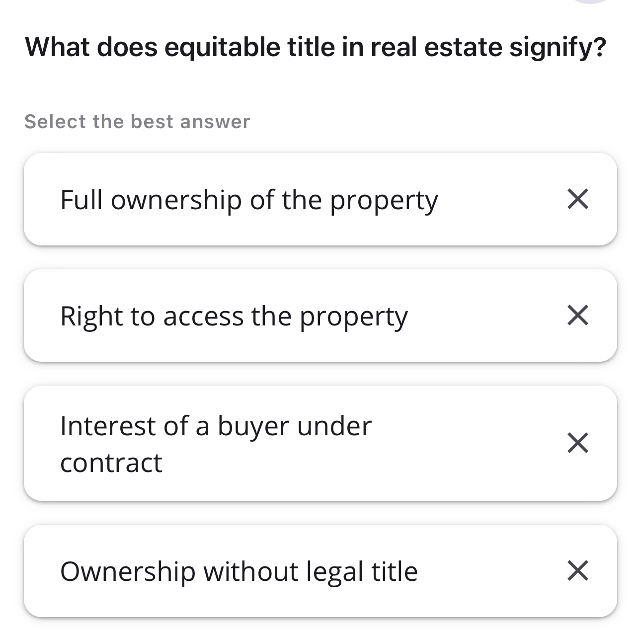  What does equitable title in real estate signify? Select the best