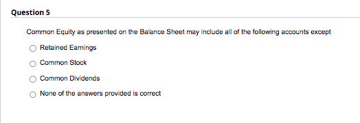  Common Equity as presented on the Balance Sheet may include all