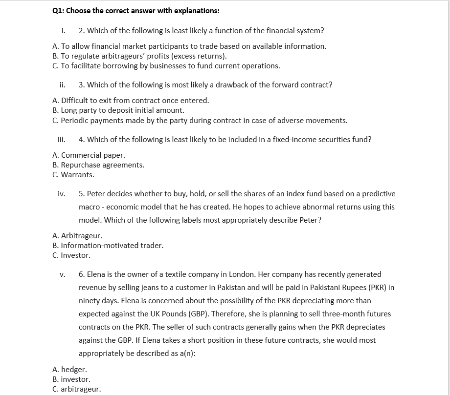  Q1: Choose the correct answer with explanations: i. 2. Which of