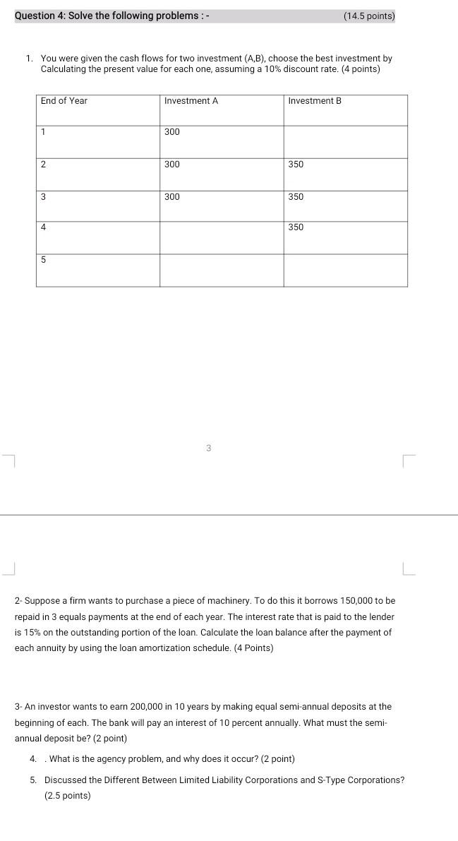 Question 4: Solve the following problems :- (14.5 points) 1. You