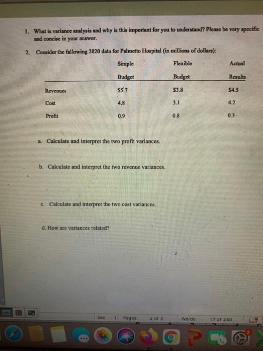 please show all the steps and calculation 1. What is variance analysis
