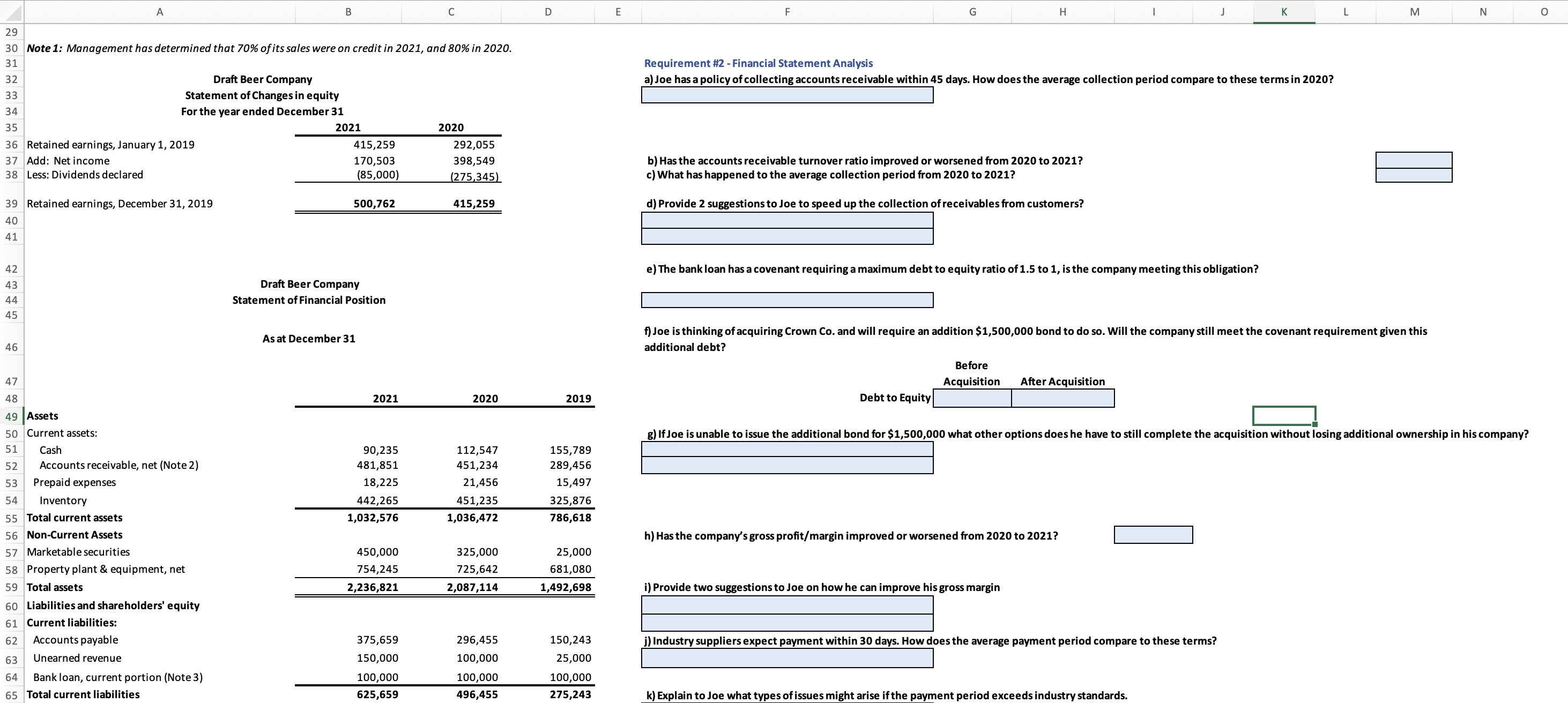  Requirement \#2 - Financial Statement Analysis a) Joe has a policy