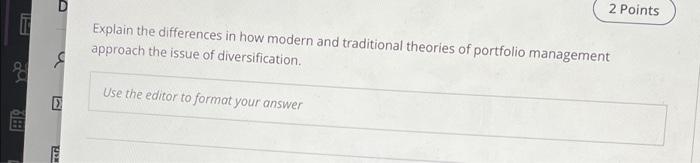  D 2 Points Explain the differences in how modern and traditional