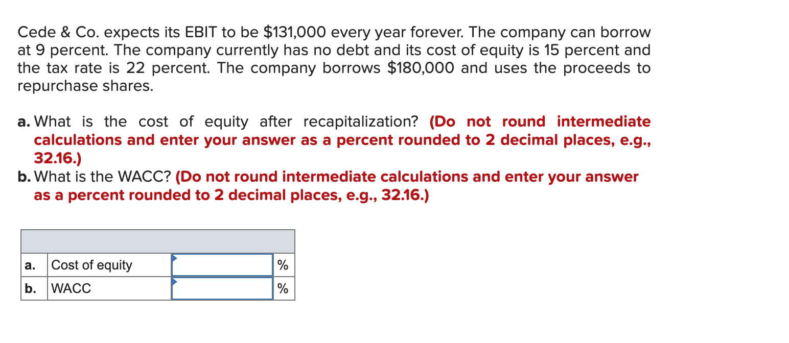 Cede & Co. expects its EBIT to be $131,000 every year