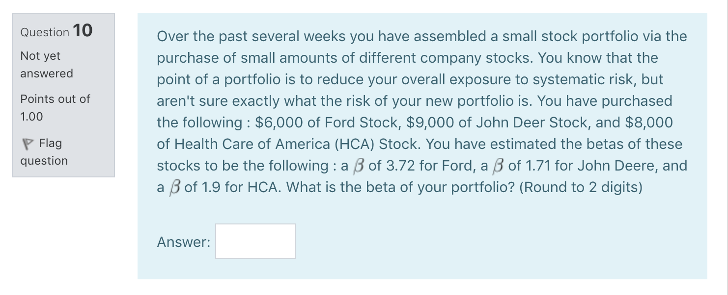 Not yet answered Points out of 1.00 Actual P Flag question State