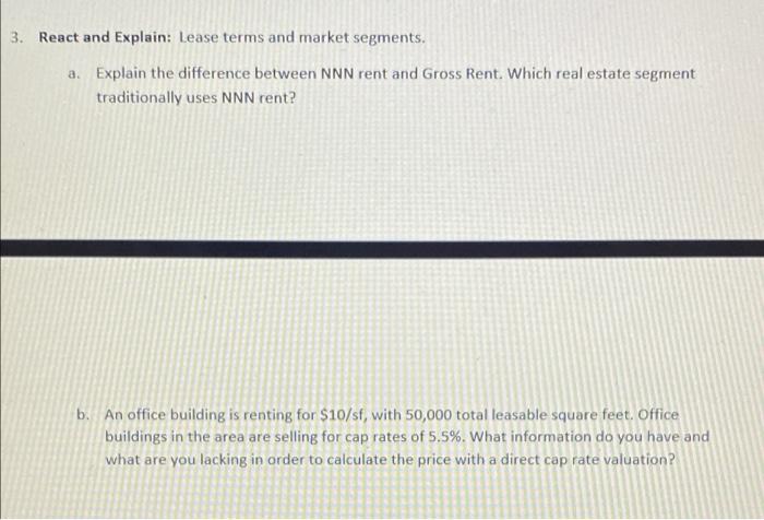  3. React and Explain: Lease terms and market segments. a. Explain