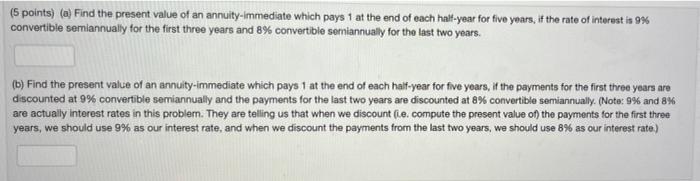  That is the problem, no more information (5 points) (a) Find