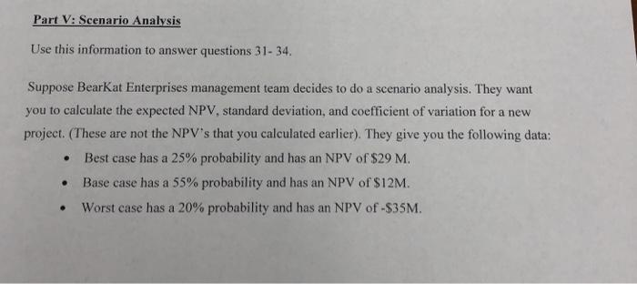  Part V. Scenario Analysis Use this information to answer questions 31-