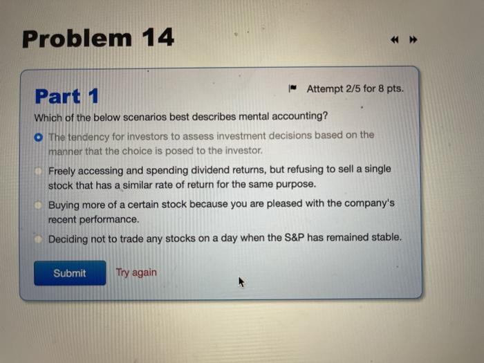  Problem 14 Part 1 - Attempt 2/5 for 8 pts. Which