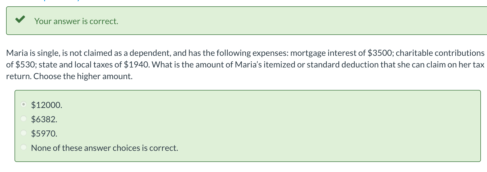 How is the answer $12000? Your answer is correct. Maria is single,