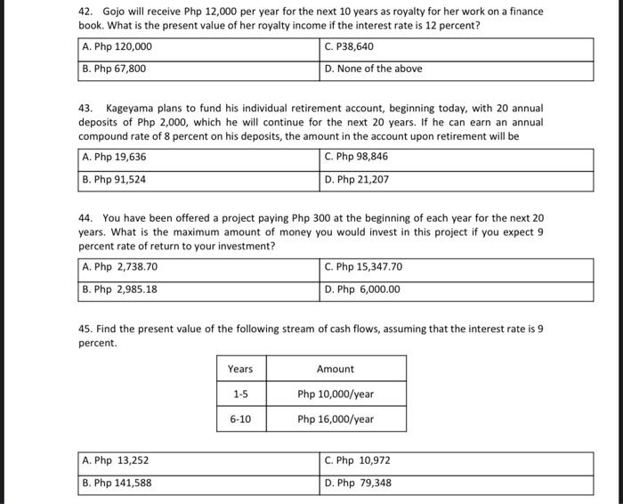  42. Gojo will receive Php 12,000 per year for the next