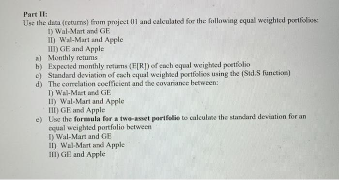  Part II: Use the data (returns) from project 01 and calculated