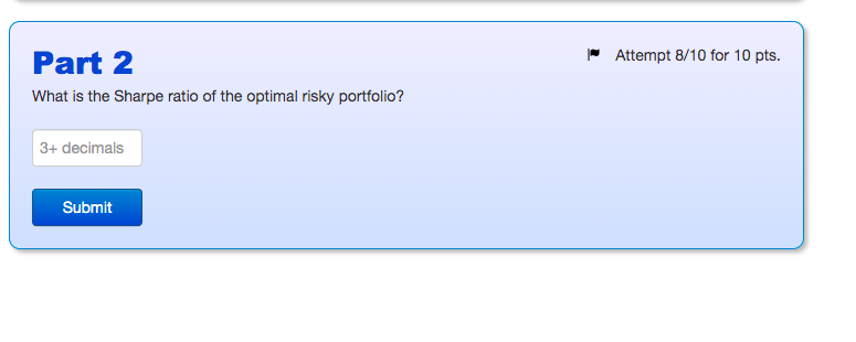 two stocks and T-bills are given below: A B 1 Stock A