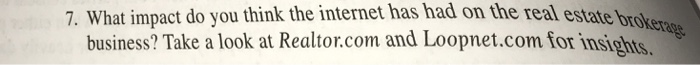  7. What impact do you think the internet has had on