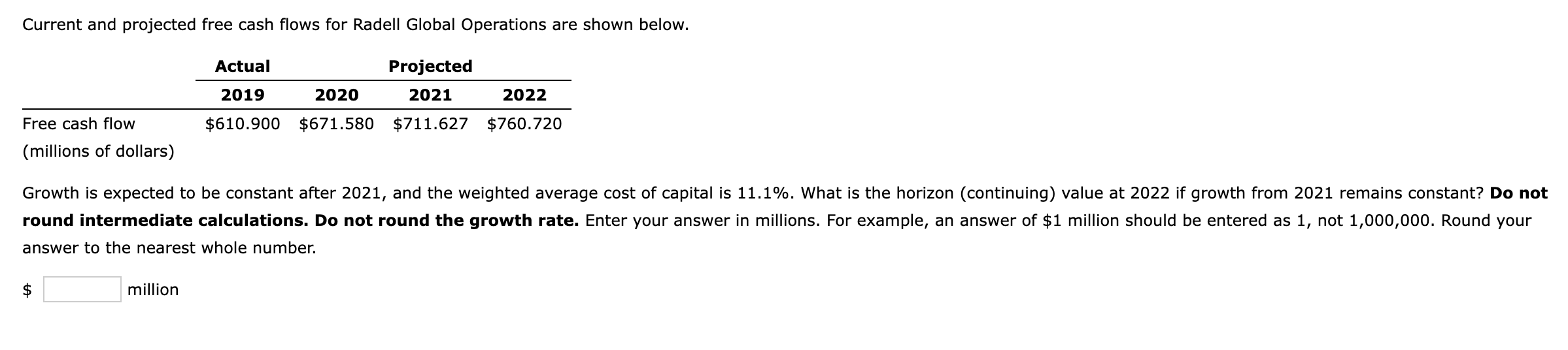 Current and projected free cash flows for Radell Global Operations are