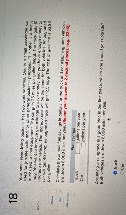  points Your small remodeling business has two work vehicles. One is