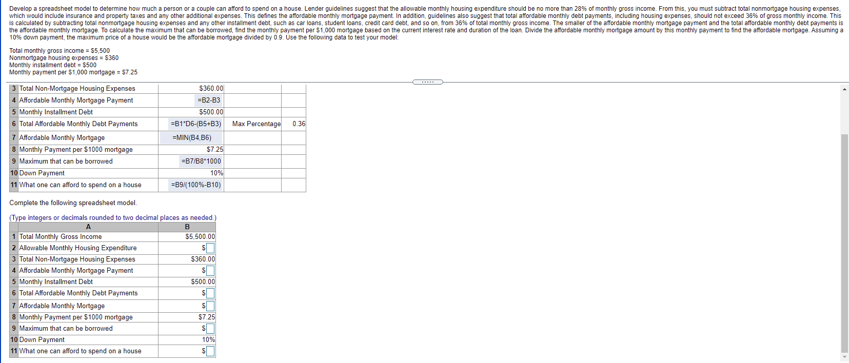  Develop a spreadsheet model to determine how much a person or
