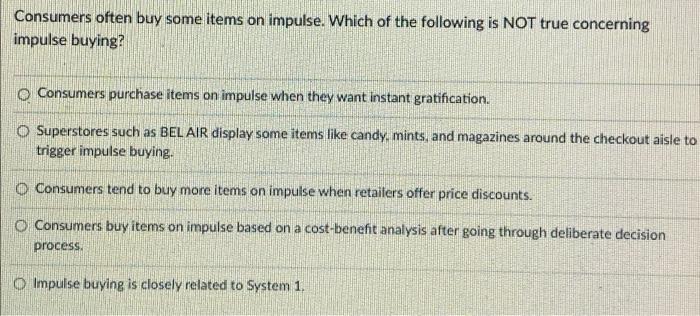  please answer asap!! thanks :) Consumers often buy some items on