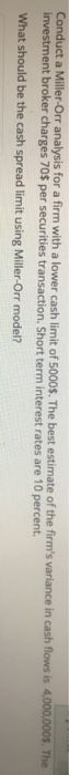 conduct a miller orr analysis for a fo Conduct a Miller-Orr analysis
