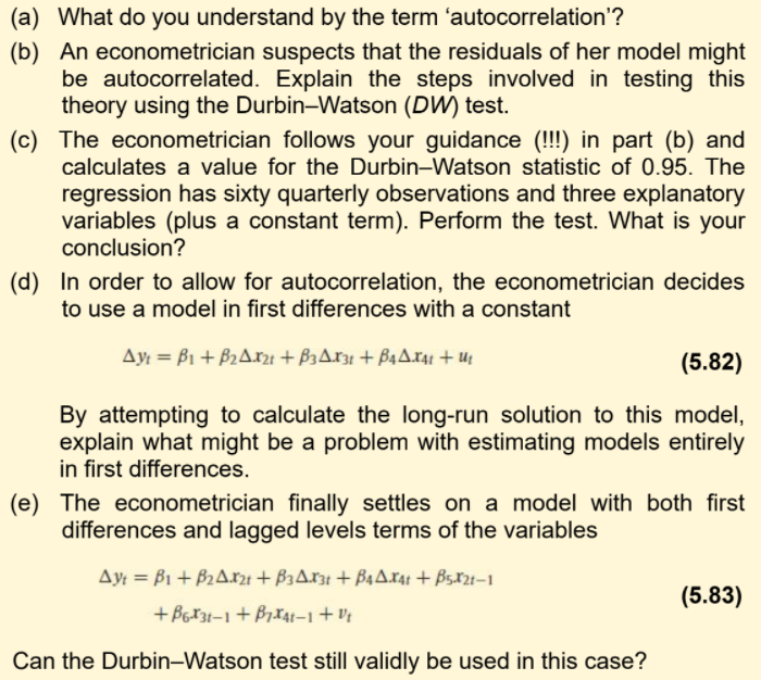  (a) What do you understand by the term 'autocorrelation'? (b) An