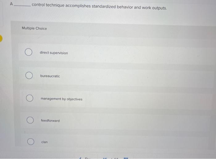 1. 2. 3. 4. 5. 6. 7. 8. A control technique accomplishes