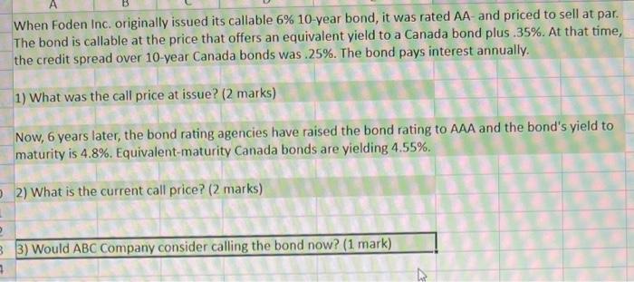  please include the call price at issue for Q 1! When