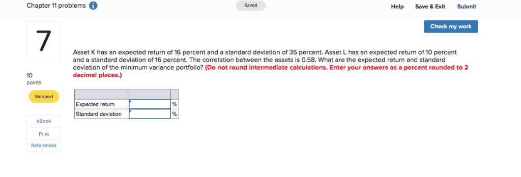 Chapter 11 problems Saved Help Save& Exit Submit Check my work