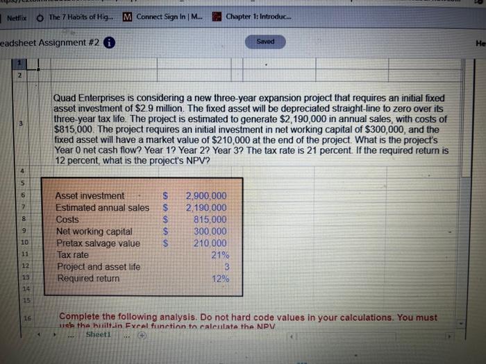 I need this problem solved along with the excel formulas if possible.Thanks!