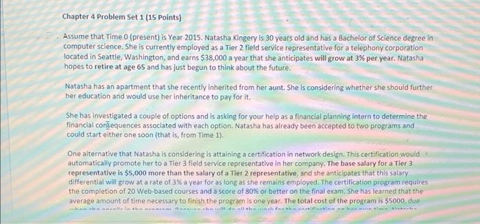  Chapter 4 Problem Set 1 (15 Points) Assume that Time (present)