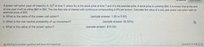 please show all work A power call option pays off (max/Sp-X. c)2
