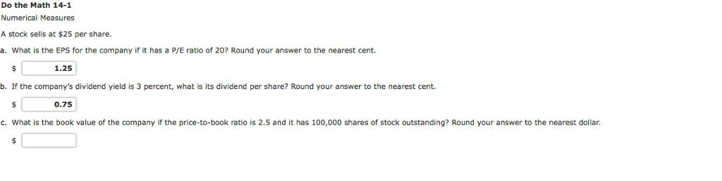 Do the Math 14-1 Numerical Measures A stock sells at $25
