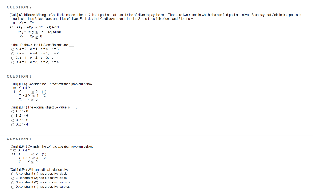 please show the solution step by step QUESTION 7 [Quiz] (Goldilocks Mining