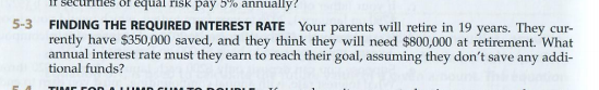5-3 5-3 If securities or equal risk pay 5% annually! FINDING THE