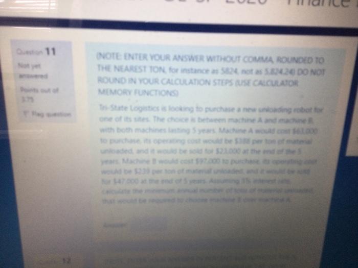  11 NOTE ENTER YOUR ANSWER WITHOUT COMMA ROUNDED TO THE NEAREST