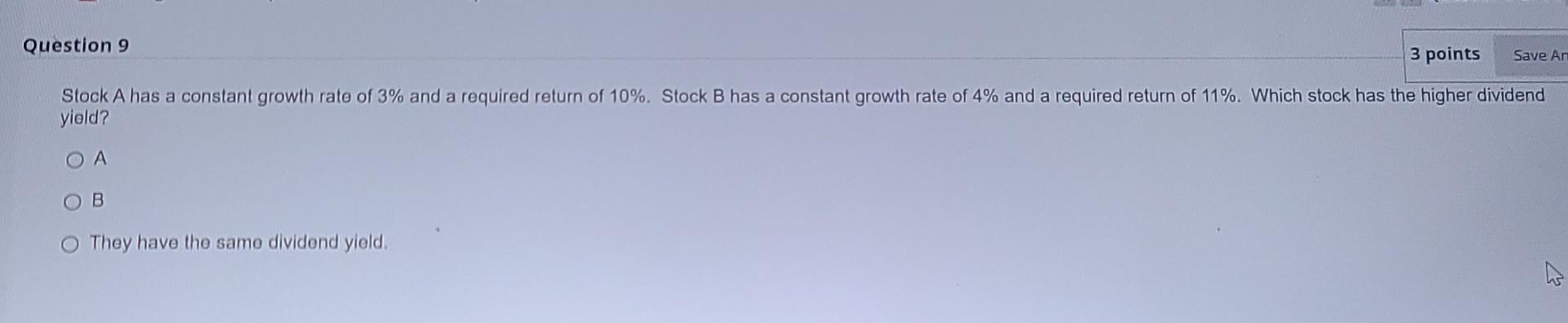 Save An Question 9 3 points Slock A has a constant