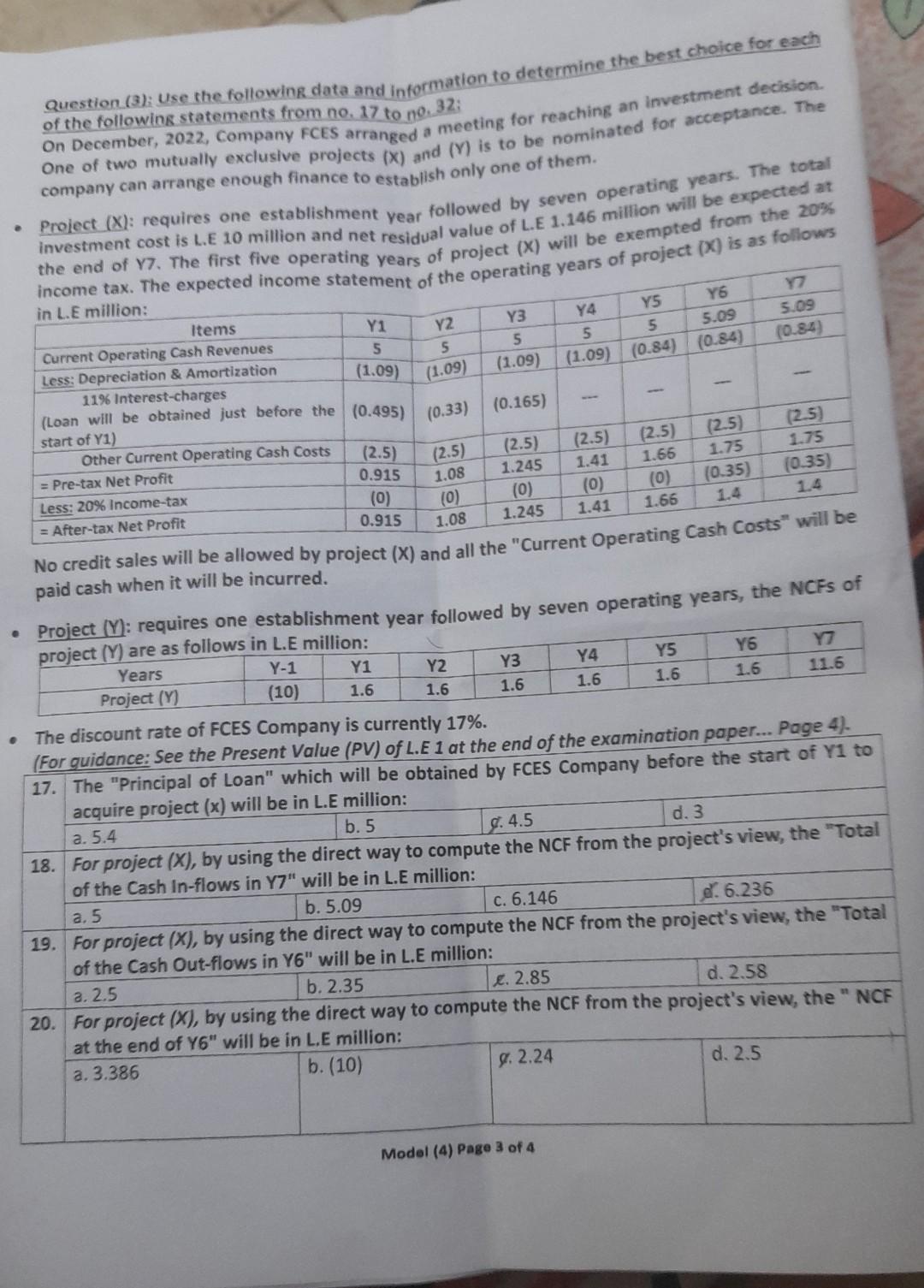 investment decision. One of two mutually exclusive projects (X) and (Y) is