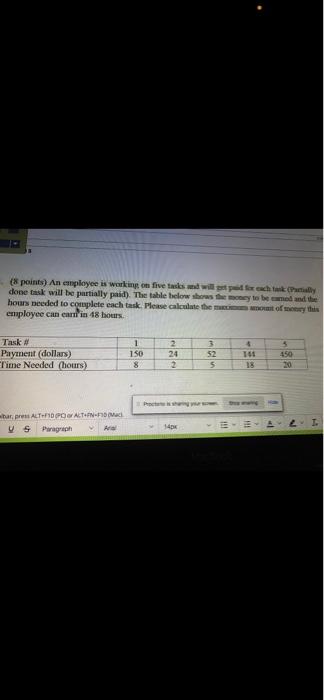  (8 points) An employee is working on five tasks and will