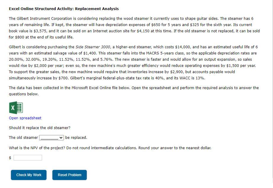 Excel Online Structured Activity: Replacement Analysis The Gilbert Instrument Corporation is