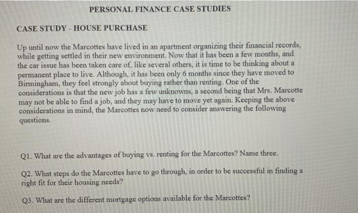 Q1-3. PERSONAL FINANCE CASE STUDIES CASE STUDY - HOUSE PURCHASE Up until
