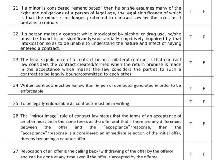 answer asap please TF 21. If a minor is considered "emancipated" then