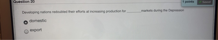  Questo 20 1 points Saved Developing nations redoubled their efforts at