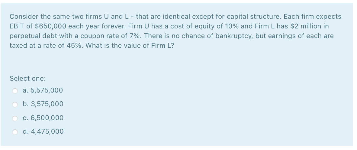 Consider the same two firms U and L - that are