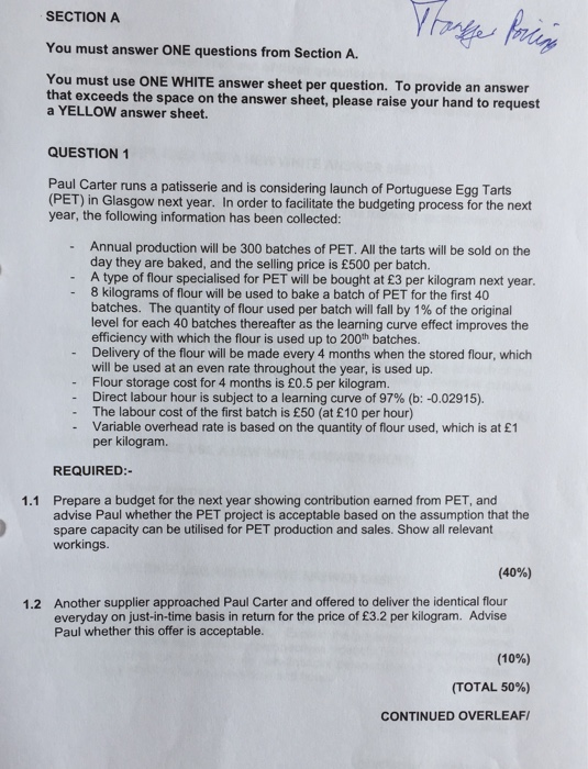  SECTION A You must answer ONE questions from Section A. You